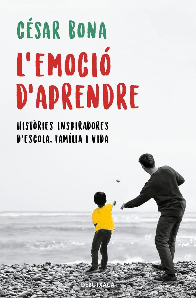 L'emoció d'aprendre | 9788418132155 | Bona, César | Llibreria online de Figueres i Empordà