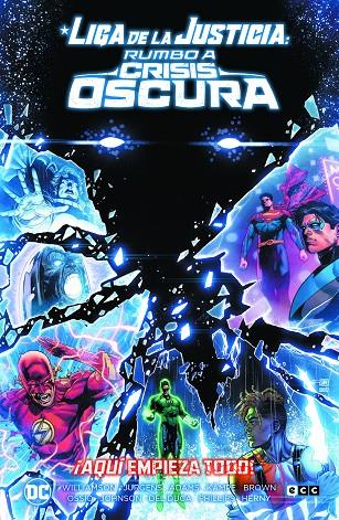 Liga de la Justicia: Rumbo a Crisis Oscura | 9788419586247 | Williamson, Joshua/Adams, Jeremy/Brown, Chuck/Johnson, Phillip Kennedy/Phillips, Stephanie | Llibreria online de Figueres i Empordà