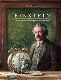 Einstein. El fantástico viaje de un ratón a través del espacio y del tiempo | 9788426147554 | Kuhlmann, Torben | Librería online de Figueres / Empordà