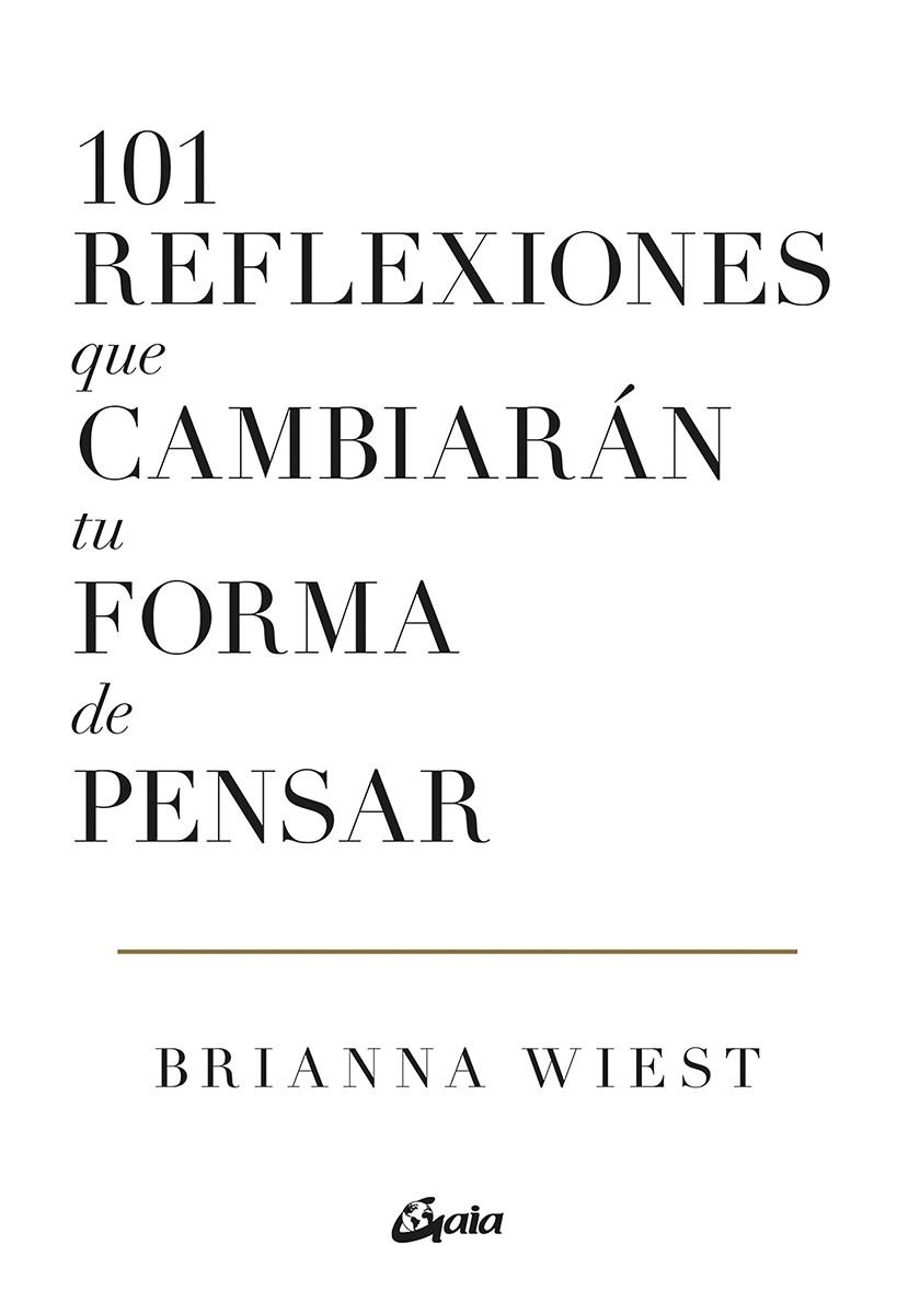 101 reflexiones que cambiarán tu forma de pensar | 9788411080279 | Wiest, Brianna | Librería online de Figueres / Empordà