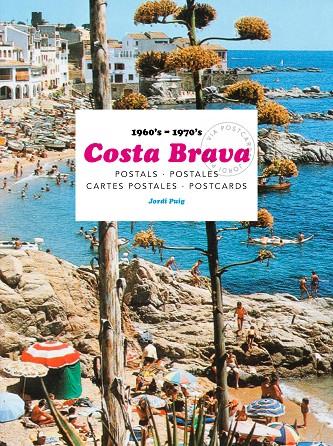 COSTA BRAVA Postals 1960s-1970s | 9788494641725 | Puig Castellano, Jordi | Librería online de Figueres / Empordà