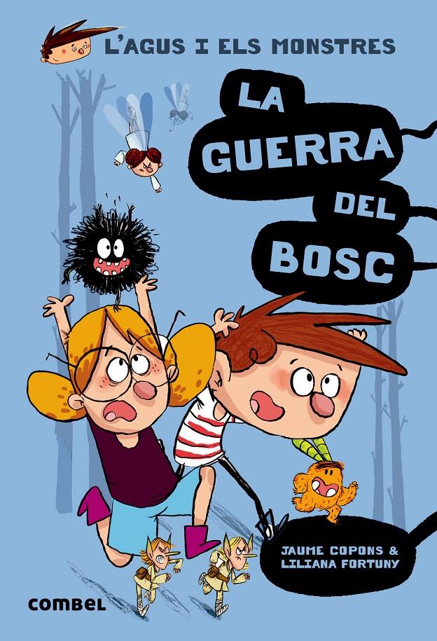 L'Agus i els monstres #03. La guerra del bosc | 9788491010395 | Copons Ramon, Jaume | Llibreria online de Figueres i Empordà