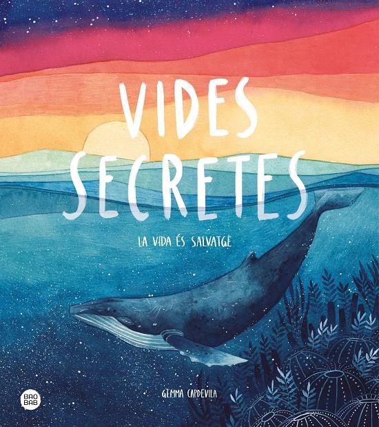 Vides secretes | 9788491379638 | Capdevila, Gemma | Llibreria online de Figueres i Empordà