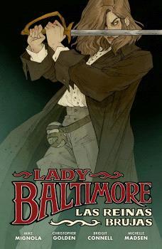 LADY BALTIMORE #01: LAS REINAS BRUJAS | 9788467955286 | Mignola, Mike/Golden, Christopher | Llibreria online de Figueres i Empordà