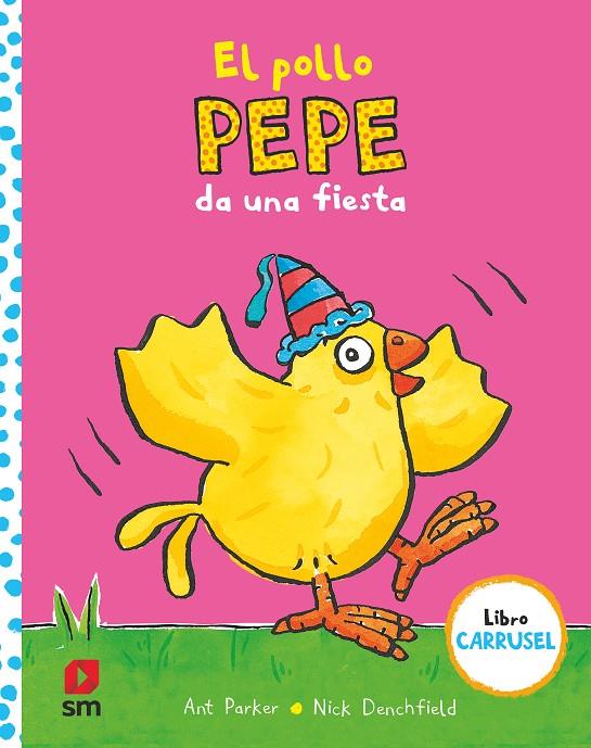EL POLLO PEPE DA UNA FIESTA | 9788413921143 | Varios Autores | Llibreria online de Figueres i Empordà