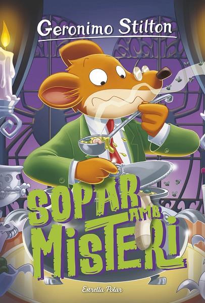 Sopar amb misteri | 9788413893556 | Stilton, Geronimo | Llibreria online de Figueres i Empordà