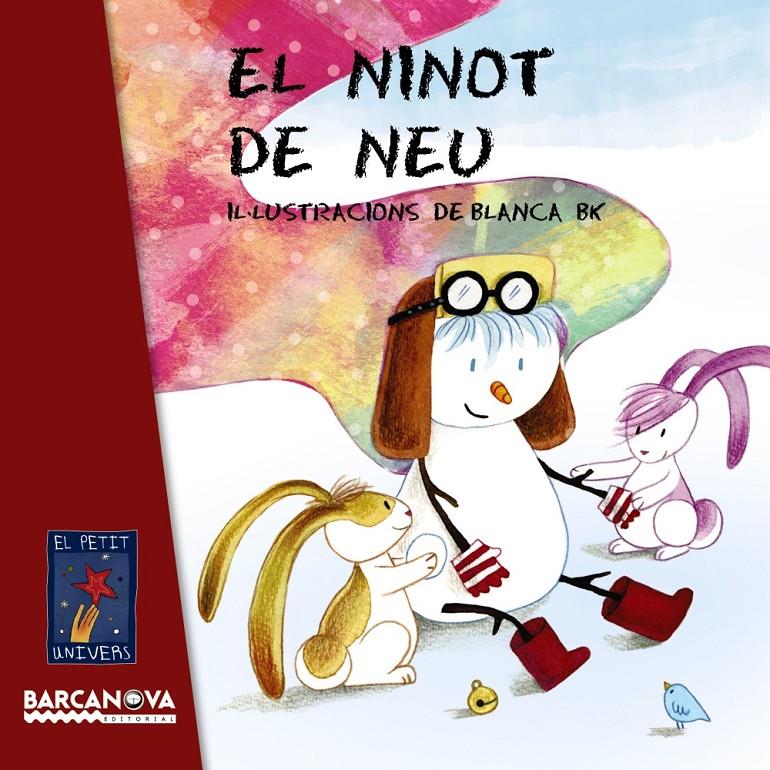 El ninot de neu (PAL) | 9788448938772 | Editorial Barcanova | Librería online de Figueres / Empordà