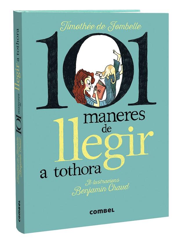 101 maneres de llegir a tothora | 9788411580427 | de Fombelle, Timothée | Llibreria online de Figueres i Empordà