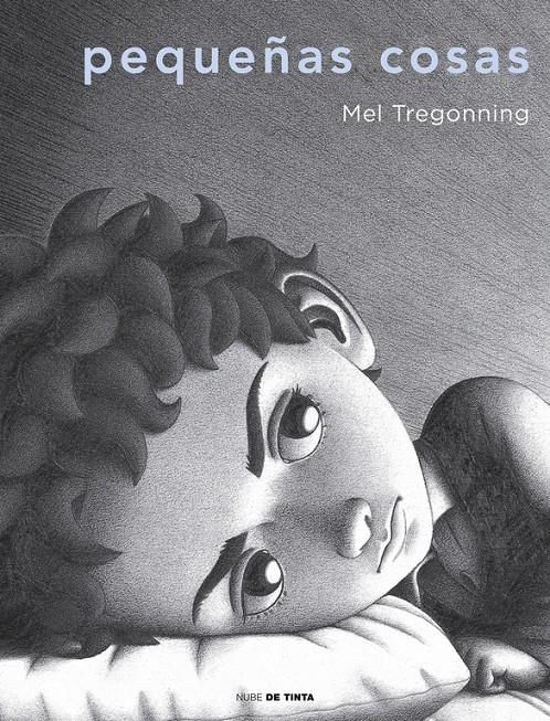 Pequeñas cosas | 9788416588381 | Mel Tregonning | Librería online de Figueres / Empordà