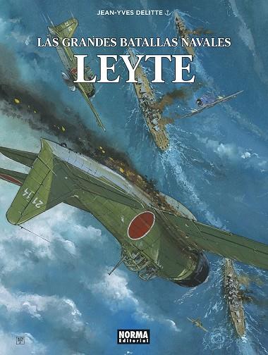 LAS GRANDES BATALLAS NAVALES #16. LEYTE | 9788467964707 | Delitte, Jean-Yves | Llibreria online de Figueres i Empordà