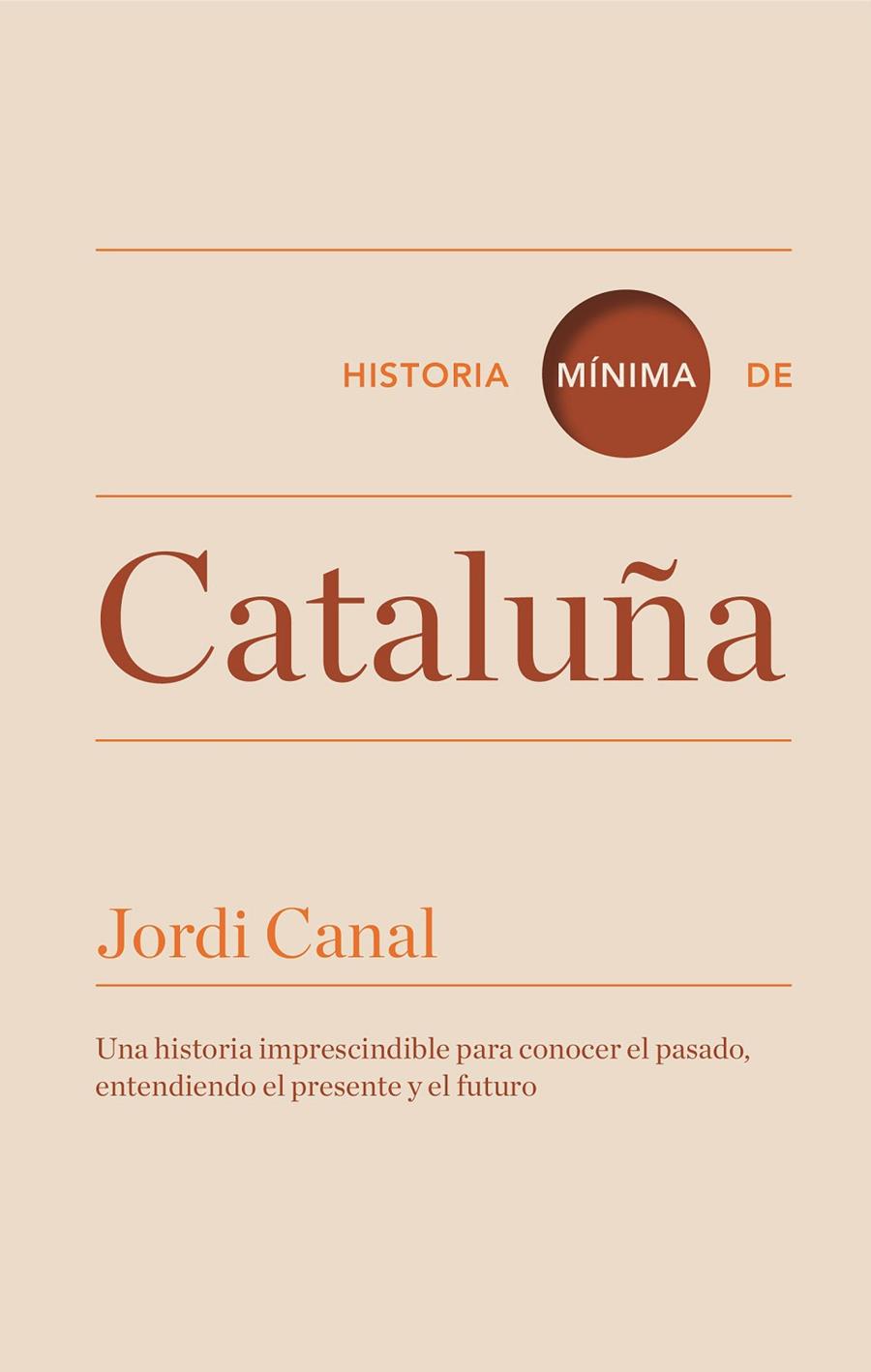 Historia mínima de Cataluña | 9788416142088 | Canal, Jordi | Llibreria online de Figueres i Empordà