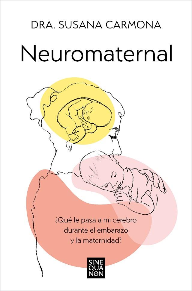 Neuromaternal | 9788466678087 | Carmona, Dra. Susana | Librería online de Figueres / Empordà