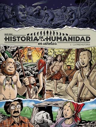 HISTORIA DE LA HUMANIDAD EN VIÑETAS #01. PREHISTORIA | 9788417956905 | Bou, Quim | Librería online de Figueres / Empordà