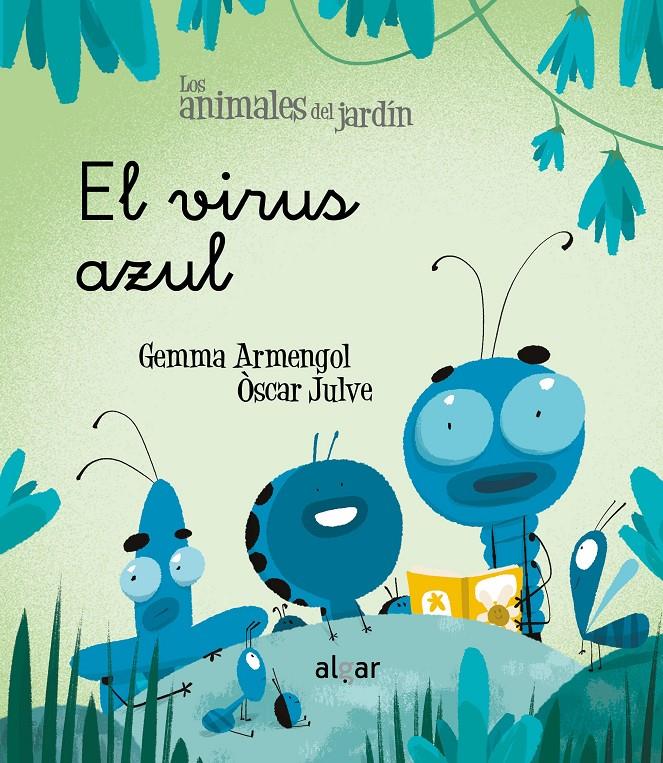 El virus azul (lligada) | 9788491424550 | Armengol Morell, Gemma | Librería online de Figueres / Empordà