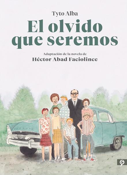 El olvido que seremos (novela gráfica) | 9788416131808 | Alba, Tyto/Abad Faciolince, Héctor | Librería online de Figueres / Empordà