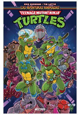 TEENAGE MUTANT NINJA TURTLES : LAS AVENTURAS ANIMADAS #01 | 9791387953027 | Burnham, Erik/Lattie, Tim | Llibreria online de Figueres i Empordà