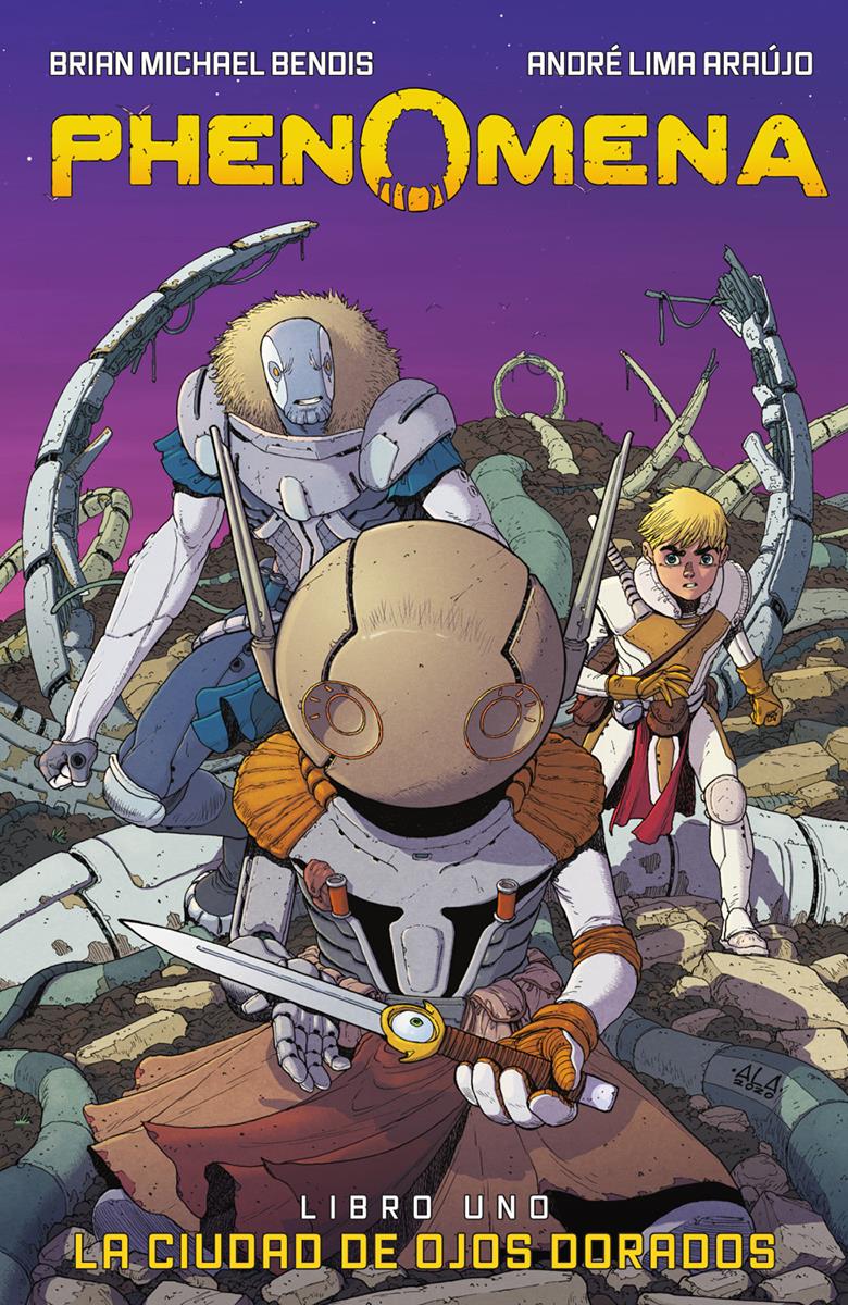 PHENOMENA #01.LA CIUDAD DE LOS OJOS DORADOS | 9788467961072 | Bendis, Brian Michael/Lima Araujo, André | Llibreria online de Figueres i Empordà