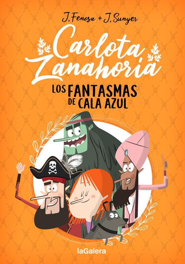Carlota Zanahoria #01. Los fantasmas de Cala Azul | 9788424670818 | Fenosa, Jordi | Llibreria online de Figueres i Empordà