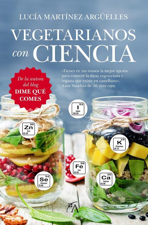 Vegetarianos con ciencia | 9788416002603 | Martínez Argüelles, Lucía | Llibreria online de Figueres i Empordà