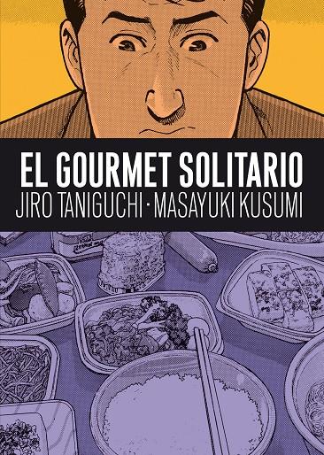 El gourmet solitario | 9788492769681 | Taniguchi, Jiro/Kusumi, Masayuki | Llibreria online de Figueres i Empordà