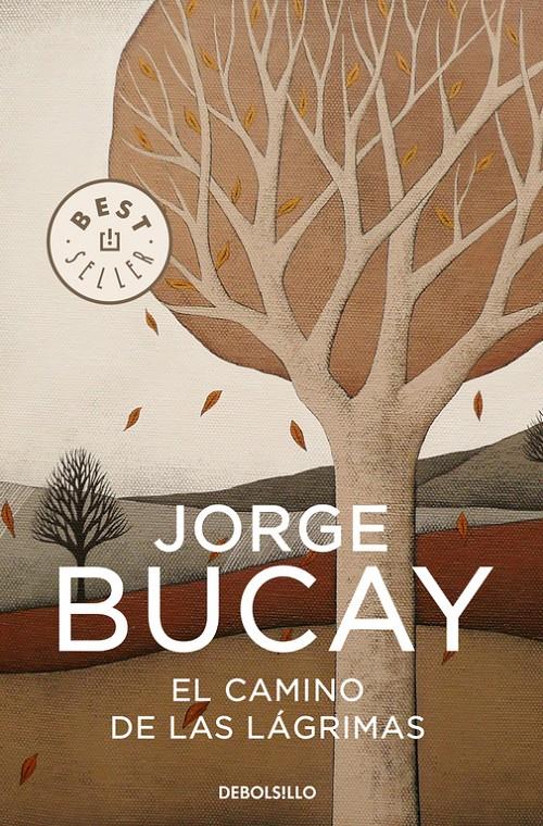 El camino de las lágrimas | 9788483461112 | BUCAY, JORGE | Librería online de Figueres / Empordà