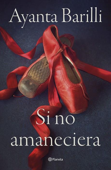 Si no amaneciera | 9788408270478 | Barilli, Ayanta | Llibreria online de Figueres i Empordà