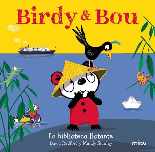 BIRDY & BOU LA BIBLIOTECA FLOTANTE | 9788416434954 | Bedford, David | Llibreria online de Figueres i Empordà