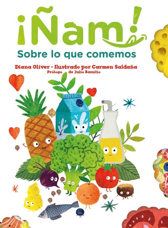 Ñam. Sobre lo que comemos | 9788417497668 | Oliver, Diana | Llibreria online de Figueres i Empordà