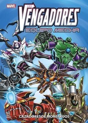 MARVEL ACTION LOS VENGADORES EQUIPO MECHA. CAZADORES DE MOISNTRUOS | 9788411503990 | Varios autores | Llibreria online de Figueres i Empordà