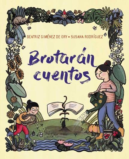 Brotarán cuentos | 9788419893369 | Giménez de Ory, Beatriz | Librería online de Figueres / Empordà