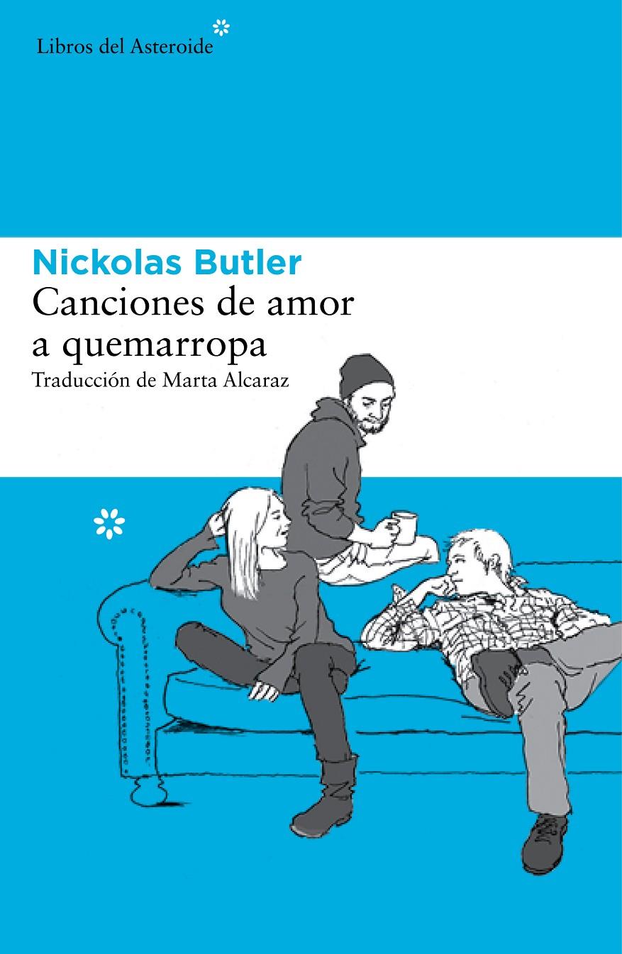 Canciones de amor a quemarropa | 9788415625995 | Butler, Nickolas | Librería online de Figueres / Empordà