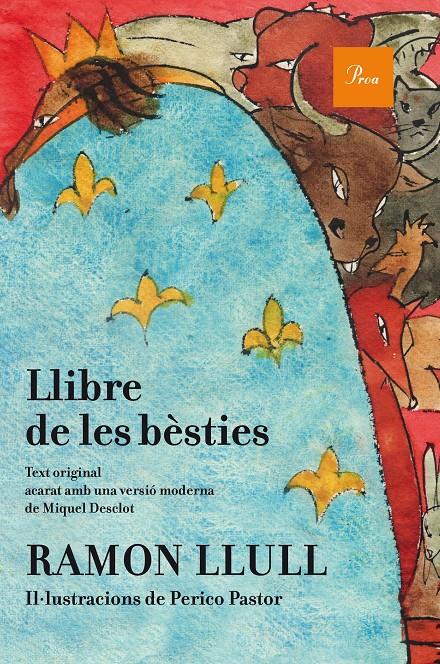 Llibre de les bèsties (il·lustrat) | 9788475885841 | Ramon Llull | Llibreria online de Figueres i Empordà