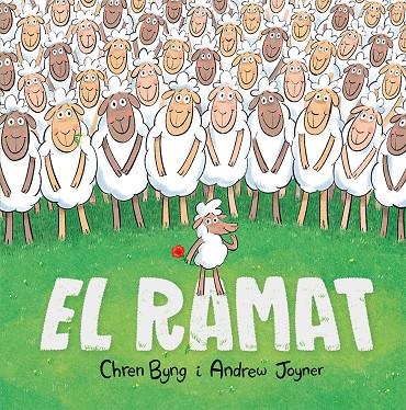 El ramat | 9788491456131 | Byng, Chren | Librería online de Figueres / Empordà