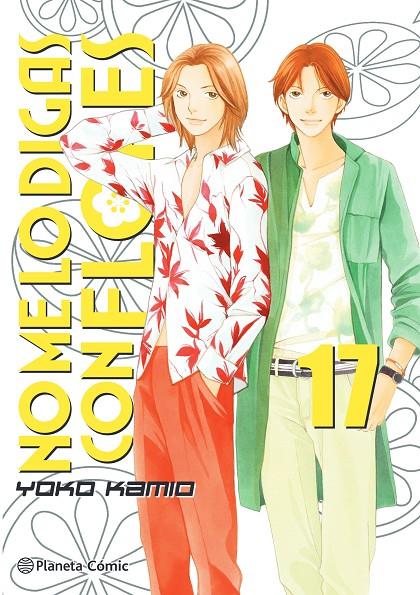 No Me lo Digas con Flores Kanzenban #17 | 9788491748434 | Kamio, Yoko | Librería online de Figueres / Empordà