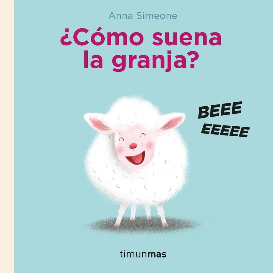 ¿Cómo suena la granja? | 9788408236641 | Simeone, Anna | Librería online de Figueres / Empordà