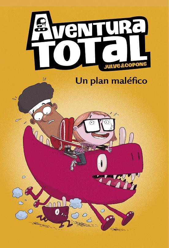 Un plan maléfico (Aventura Total #02) | 9788448853136 | Julve, Òscar/Copons, Jaume | Librería online de Figueres / Empordà
