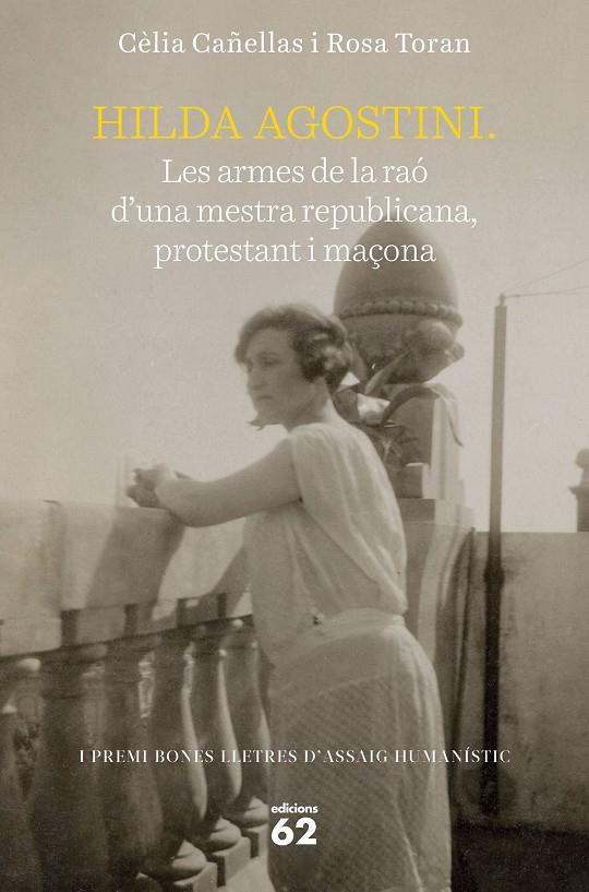 Hilda Agostini: les armes de la raó d'una mestra republicana, protestant i maçon | 9788429779752 | Toran, Rosa/Cañellas, Celia | Librería online de Figueres / Empordà