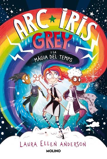 Arc Iris Grey i la màgia del temps | 9788427225732 | Anderson, Laura Ellen | Librería online de Figueres / Empordà