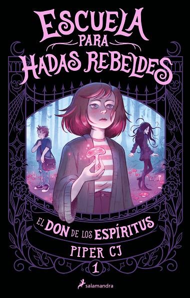 El don de los espíritus (Escuela para hadas rebeldes 1) | 9788419868091 | CJ, Piper | Librería online de Figueres / Empordà