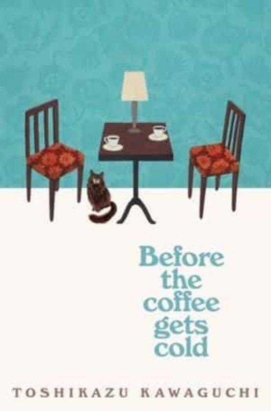 BEFORE THE COFFEE GETS COLD | 9781529029581 | Librería online de Figueres / Empordà