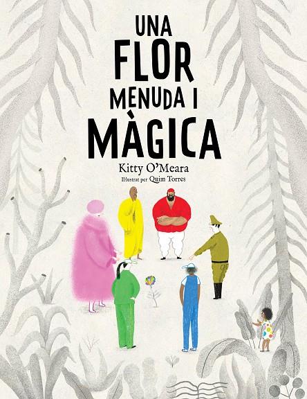 Una flor menuda i màgica | 9788447950225 | O'Meara, Kitty | Llibreria online de Figueres i Empordà