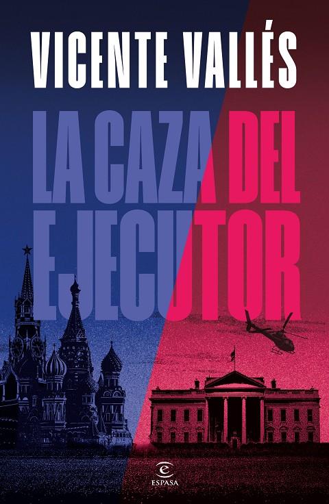 La caza del ejecutor | 9788467072655 | Vallés, Vicente | Llibreria online de Figueres i Empordà