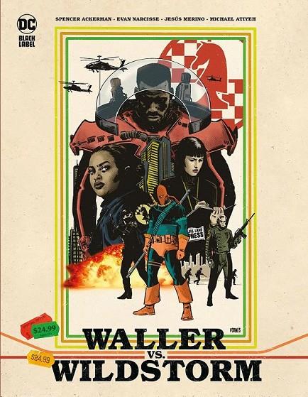DC BLACK LABEL #03. WALLER VS. WILDSTORM | 9791370131630 | Narcisse, Evan / Ackerman, Spencer / Merino, Jesús | Llibreria online de Figueres i Empordà