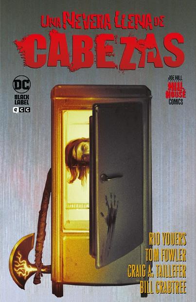 Una nevera llena de cabezas (Hill House Comics) | 9788419626189 | Hill, Joe | Librería online de Figueres / Empordà