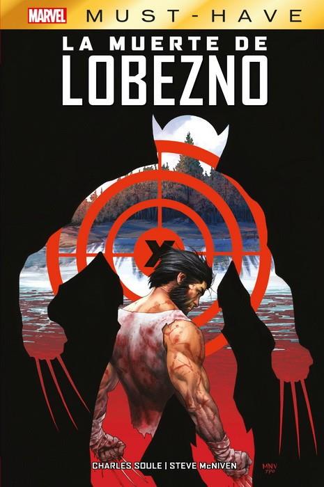 Reedición must have la muerte de lobezno | 9788411017107 | McNiven, Steve/Soule, Charles | Librería online de Figueres / Empordà