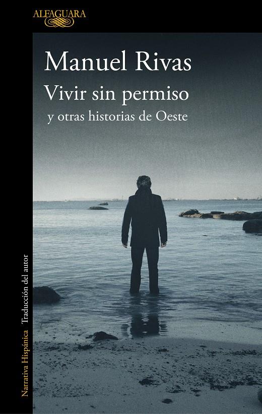 Vivir sin permiso y otras historias de Oeste | 9788420437378 | Rivas, Manuel | Llibreria online de Figueres i Empordà