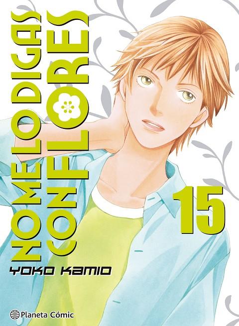No me lo digas con flores Kanzenban #15/20 | 9788413417660 | Kamio, Yoko | Librería online de Figueres / Empordà