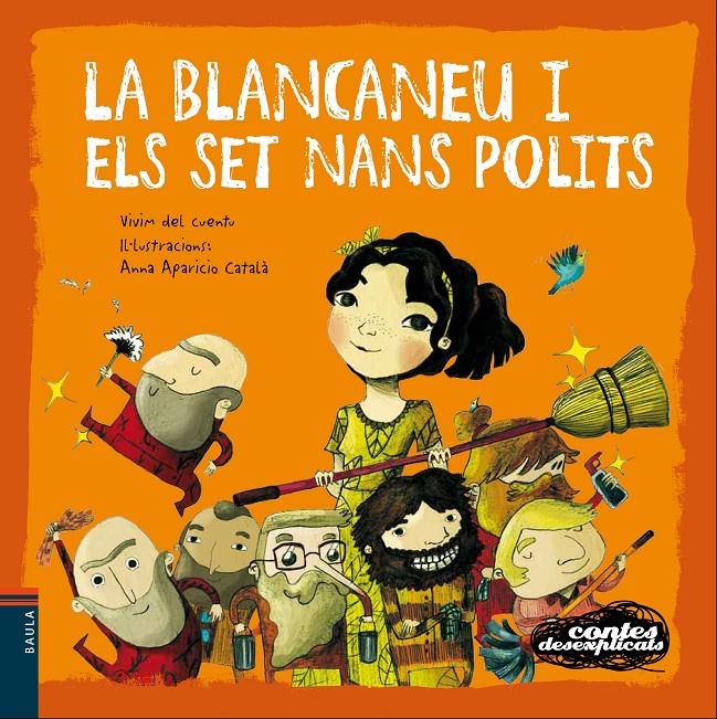 La Blancaneu i els set nans polits | 9788447930586 | Vivim del Cuentu | Llibreria online de Figueres i Empordà