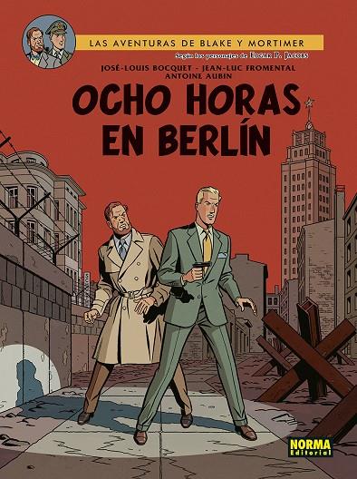 BLAKE & MORTIMER #29. OCHO HORAS EN BERLIN | 9788467961911 | Sente/Berserik/Van Dongen | Librería online de Figueres / Empordà