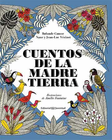 Cuentos de la Madre Tierra | 9788426140241 | Causse, Rolande / Vézinet, Nane / Jean Luc | Librería online de Figueres / Empordà